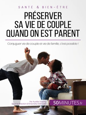 cover image of Préserver sa vie de couple quand on est parent